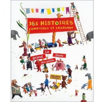 365 histoires, comptines et chansons - nouvelle edition