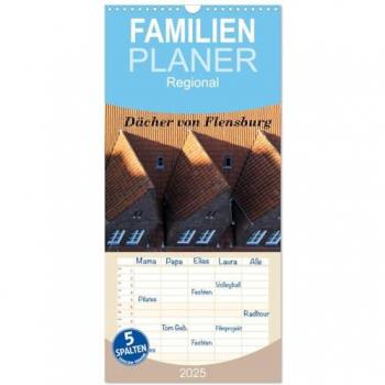Malkidam, Malkidam: Familienplaner 2025 - Dächer von Flensburg mit 5 Spalten (Wandkalender, 21 x 45 cm) CALVENDO