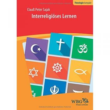 Sajak, Clauß Peter: Interreligiöses Lernen