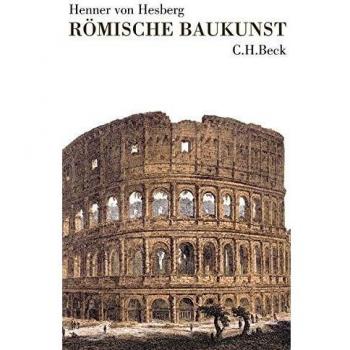 Hesberg, Henner von Römische Baukunst