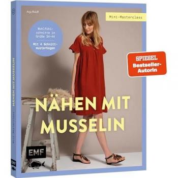 Mini-Masterclass - Nähen mit Musselin