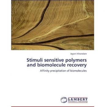 Stimuli sensitive polymers and biomolecule recovery: Affinity precipitation of biomolecules