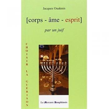 Corps Âme Esprit par un Juif