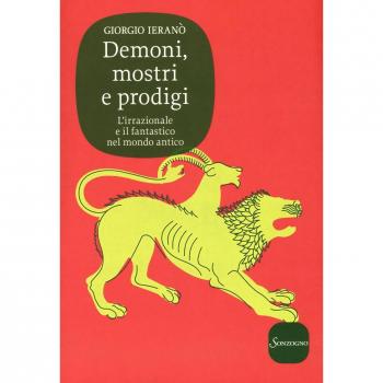 Demoni, mostri e prodigi. L'irrazionale e il fantastico nel mondo antico