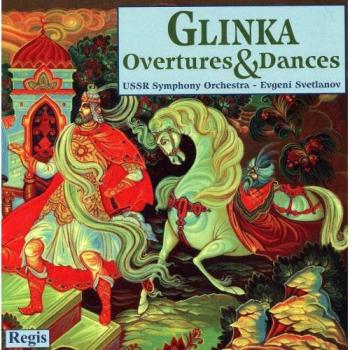 Evgeny Svetlanov : Glinka - Ouvertures et Danses