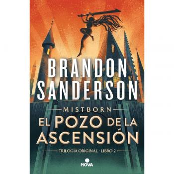 POZO DE LA ASCENSION, EL (NACIDOS DE LA BRUMA [MISTBORN] 2)