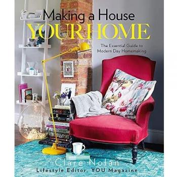 Clare Nolan Making A House Your Home