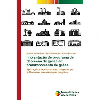 Dantas Dias, Rodolfo: Implantação de programa de detecção de gases no armazenamento de grãos
