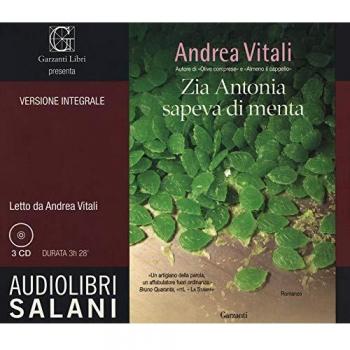 Zia Antonia sapeva di menta letto da Andrea Vitali. Ediz. integrale