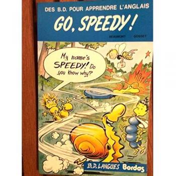 Gosset Des Bd Pour Apprendre L'Anglais Tome 1 : Go, Speedy ! (Bdlan)