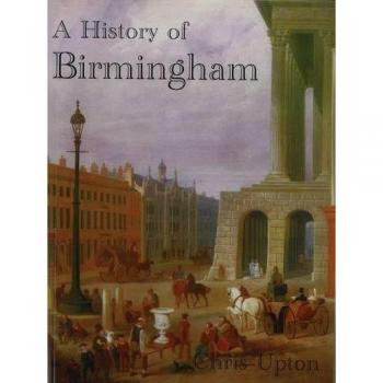 Chris Upton A A History of Birmingham