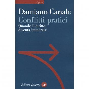 Conflitti pratici. Quando il diritto diventa immorale