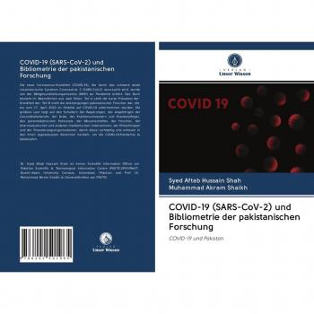 COVID-19 (SARS-CoV-2) und Bibliometrie der pakistanischen Forschung