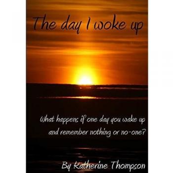 The day I woke up