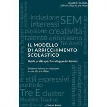 Il modello di arricchimento scolastico. Guida pratica per lo svil...