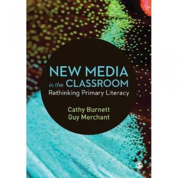 Burnett, Cathy: New Media in the Classroom