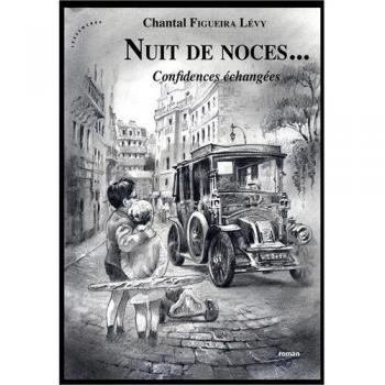 Nuit de noces... Confidences échangées