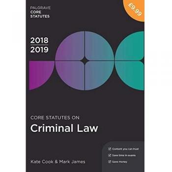Core Statutes on Criminal Law 2018-19 by Macmillan
