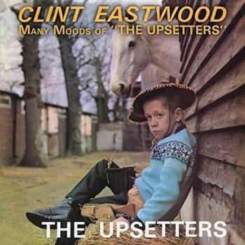Clint Eastwood Many Moods Of The Upsetters