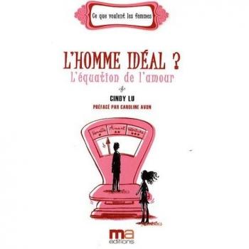 L'homme idéal ? L'équation de l'amour