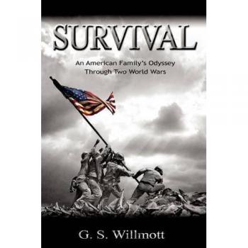 Survival: An American Family's Odyssey Through Two World Wars