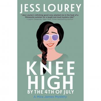 Knee High by the Fourth of July: Hot and Hilarious