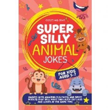 Super Silly Animal Jokes For Kids Aged 5-7