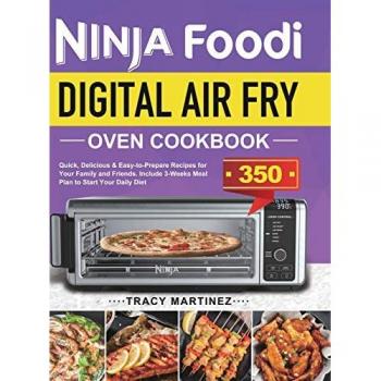 Ninja Foodi Digital Air Fry Oven Cookbook