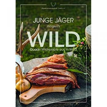 Junge Jäger mögen's WILD