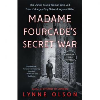 Madame Fourcade/'s Secret War: The Daring Young Woman Who Led France/'s Largest Spy Network Against, Sachbücher von Lynne Olson