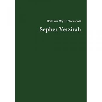 Westcott, William Wynn: Sepher Yetzirah