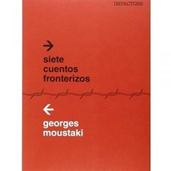 SIETE CUENTOS FRONTERIZOS