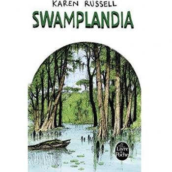 Karen Russell Swamplandia