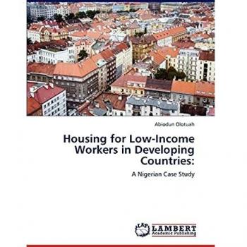 Housing for Low-Income Workers in Developing Countries:: A Nigerian Case Study
