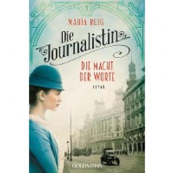 Reig, María: Die Journalistin - Die Macht der Worte