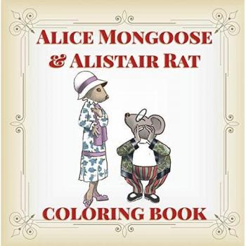 Alice Mongoose and Alistair Rat Coloring Book