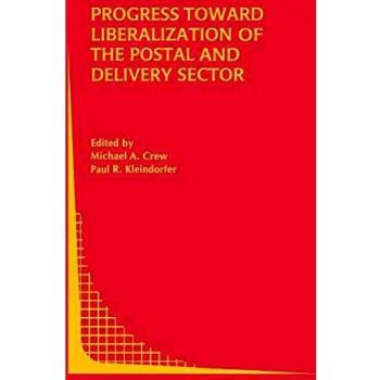 Progress toward Liberalization of the Postal and Delivery Sector