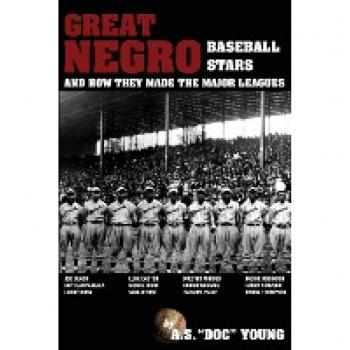 Great Negro Baseball Stars and how they made the Major Leagues