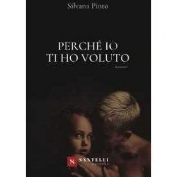 Perché io ti ho voluto