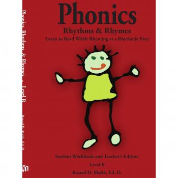 Phonics, Rhythms, & Rhymes-Level B: Learn to Read While Rhyming at a Rhythmic Pace-Student Workbook and Teacher's Edition