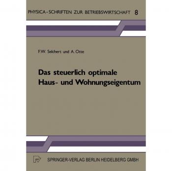 Das steuerlich optimale Haus- und Wohnungseigentum