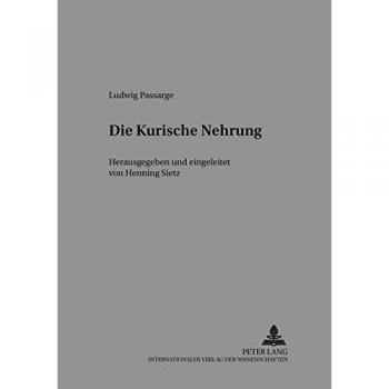 Die Kurische Nehrung,  Preussen Unter Nachbarn
