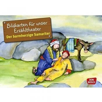 Bildkarten für unser Erzähltheater: Der barmherzige Samariter: Kamishibai Bildkartenset. Entdecken. Erzählen. Begreifen