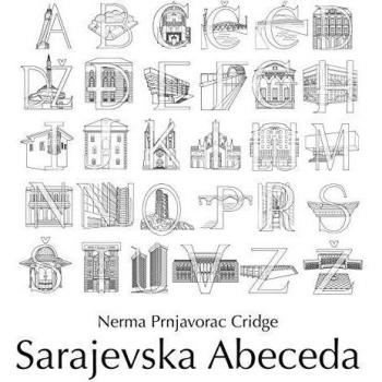 Sarajevska Abeceda (City Alphabet Series: Buildings and Letters, Band 1)