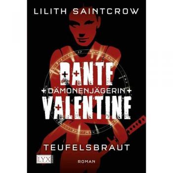 Dante Valentine: Dämonenjägerin: Teufelsbraut