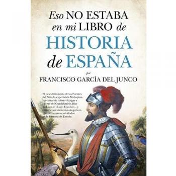 Eso No Estaba En Mi Libro De Historia De España