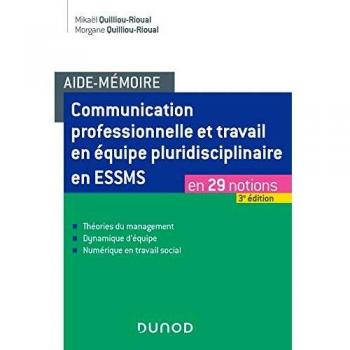 Aide-mémoire - Communication professionnelle et travail en équipe pluridisciplinaire en ESSMS