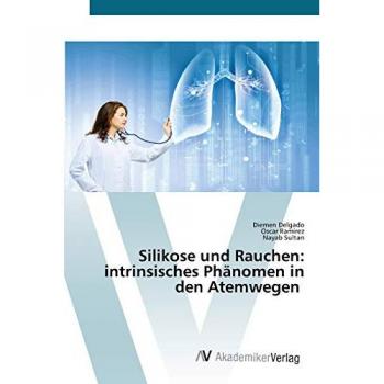 Silikose und Rauchen: intrinsisches Phänomen in den Atemwegen