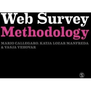 Sage Publications, Inc. Web Survey Methodology (Paperback)