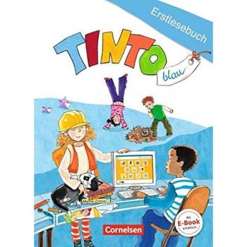 TINTO 1 und 2. 1./2. Schuljahr. Blaue Ausgabe. Erstlesebuch